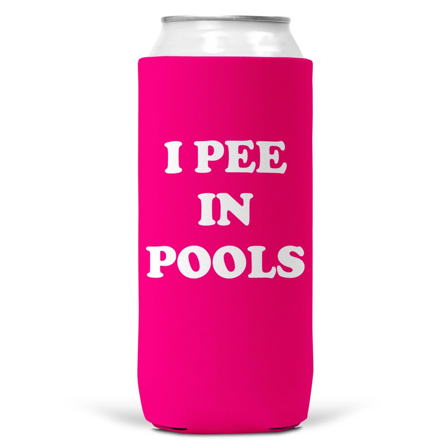 I Pee In Pools SLIM CAN Coozie/ Cooler Can Koozie-7